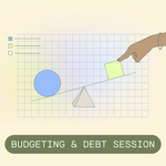 Budgeting and Debt Planning Session