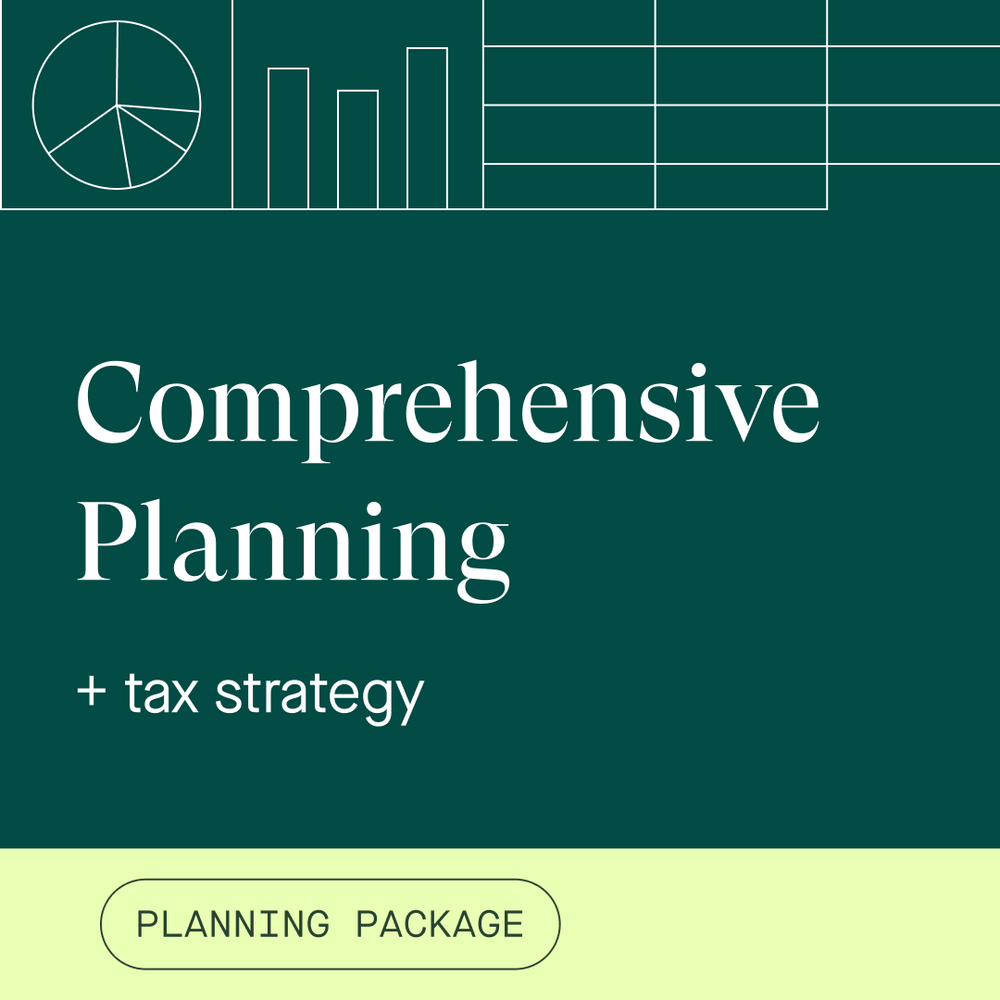 Comprehensive Planning Package + Tax Strategy