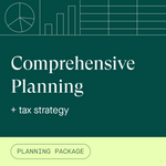 Comprehensive Planning Package + Tax Strategy