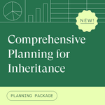 Comprehensive Planning for Inheritance